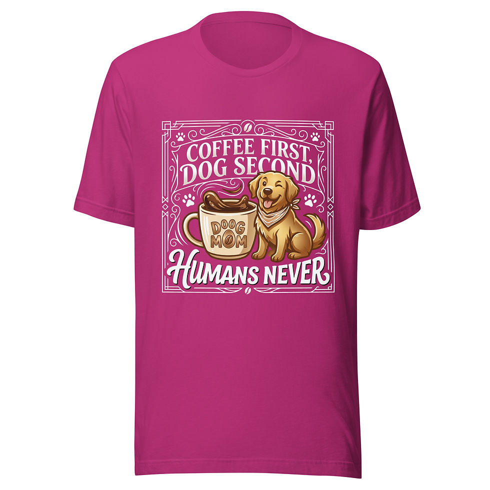 Thumbnail: Coffee First Dog Second Humans Never Unisex t-shirt
