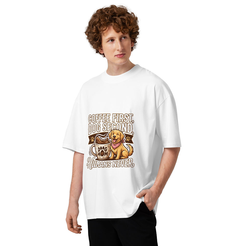Thumbnail: Coffee First Dog Second Humans Never -Unisex organic oversized high neck t-shirt