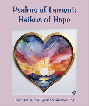 Psalms of Lament: Haikus of Hope