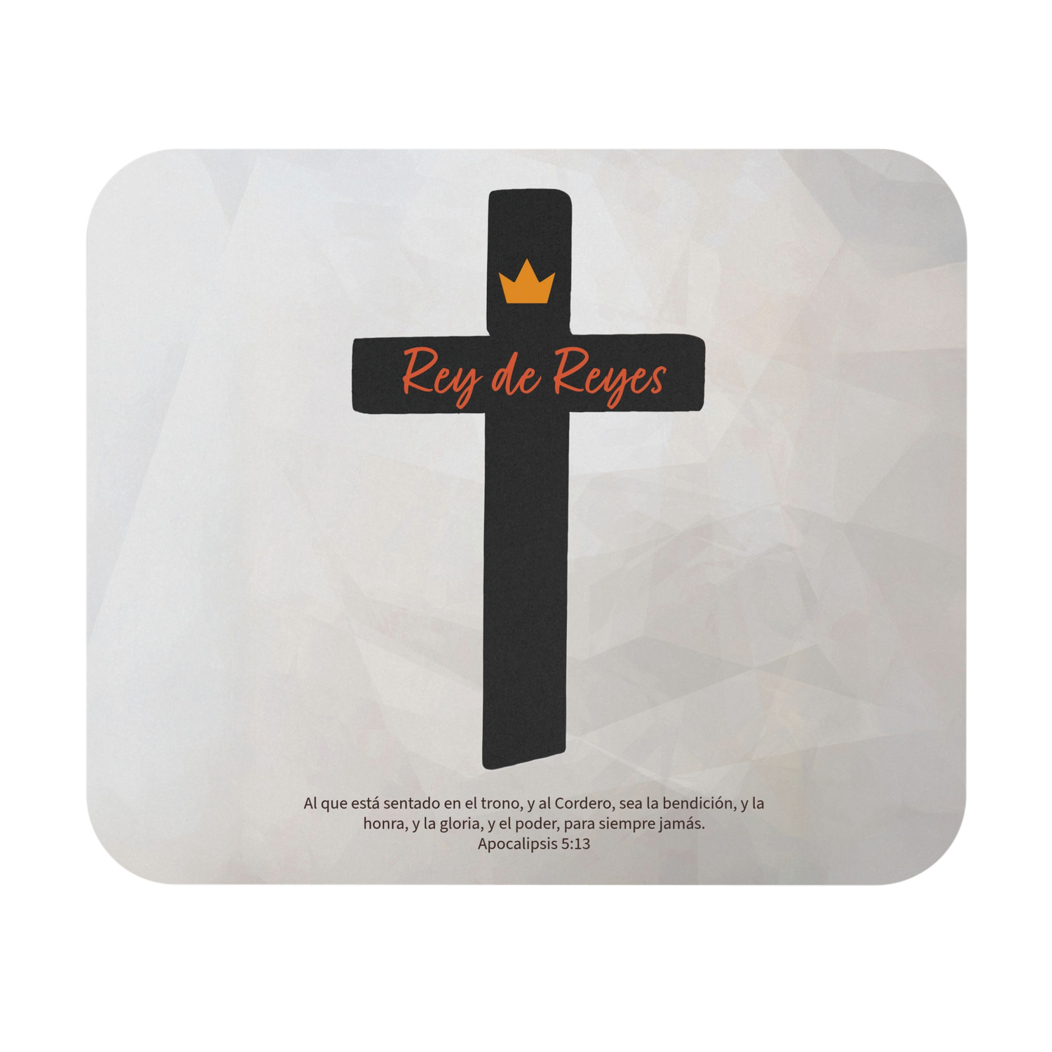 Rey de Reyes - Mouse Pad