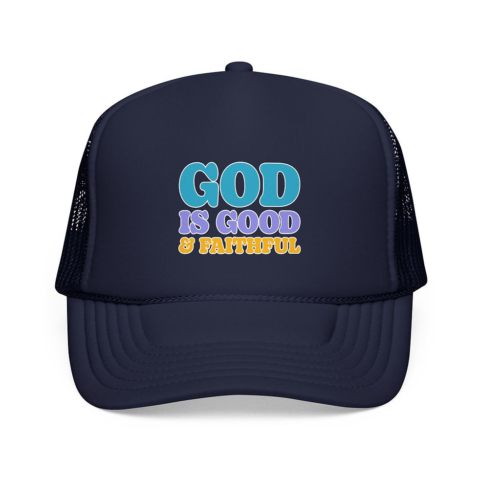 Faith-Inspired Trucker Cap: "God Is Good & Faithful"