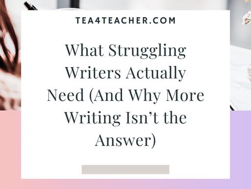 english teacher blog post on how to help struggling writers