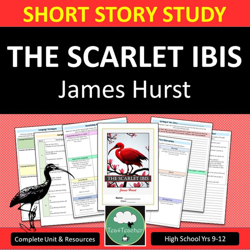 THE SCARLET IBIS Short Story Unit High School English | Tea4Teacher
