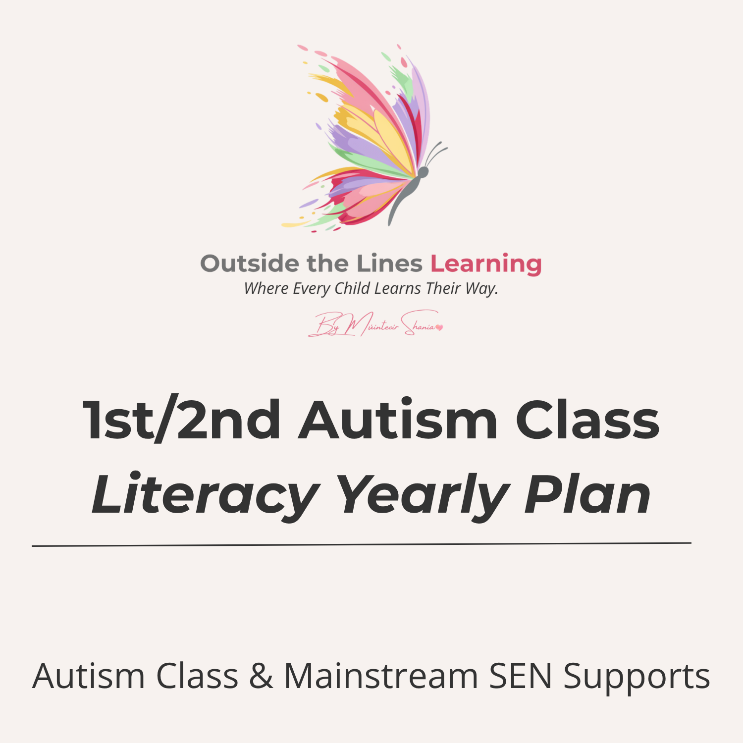 Literacy Yearly Plan - 1st & 2nd Autism Class