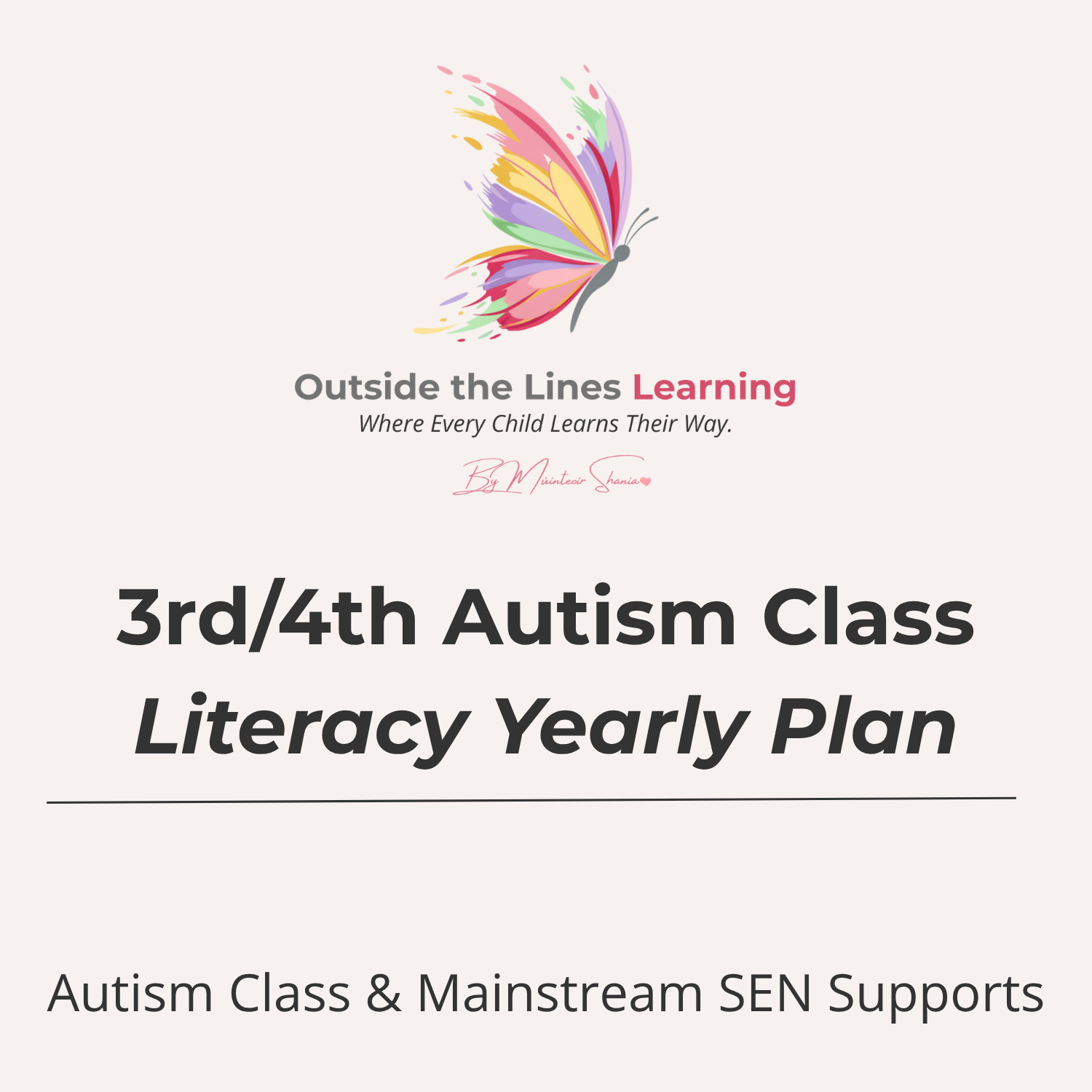 Literacy Yearly Plan- 3rd & 4th Autism Class