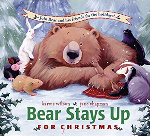 Bear Stays Up for Christmas
