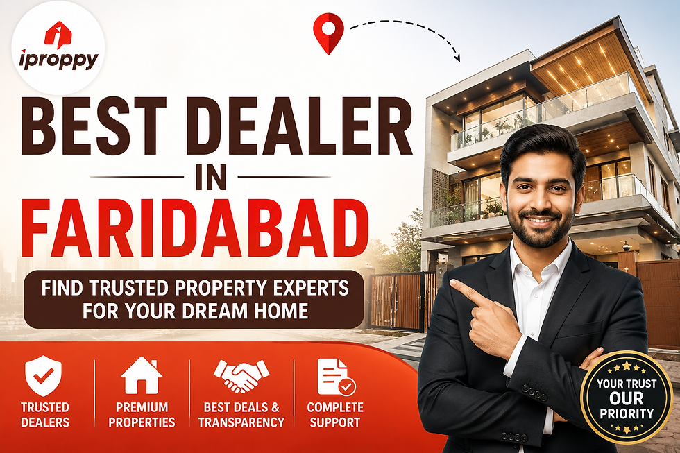 Best Dealer in Faridabad – Find Trusted Property Experts for Your Dream Home