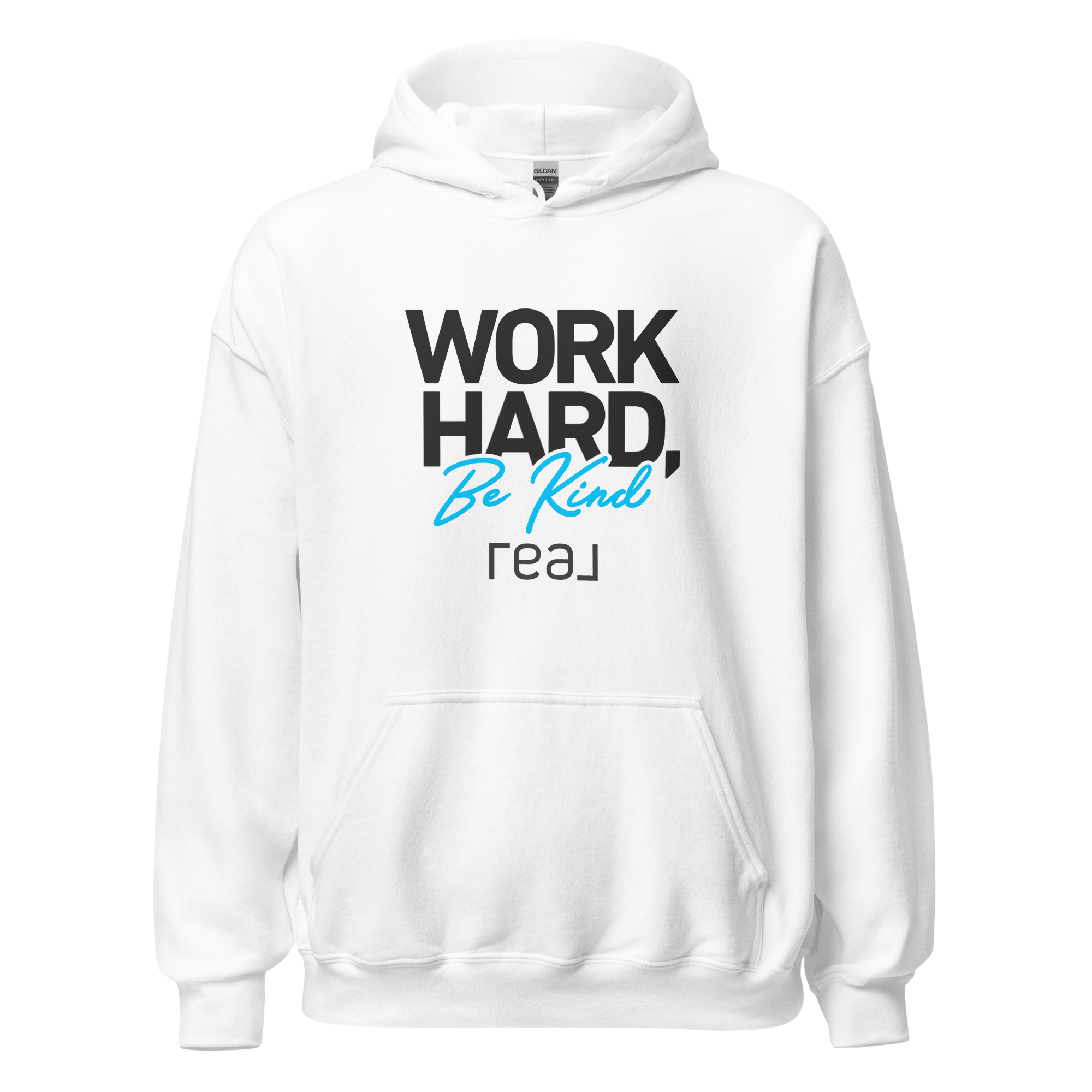 Work Hard. Be Kind Hoodie B