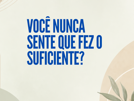O excesso de exigência faz até tarefas simples parecerem emocionalmente pesadas.