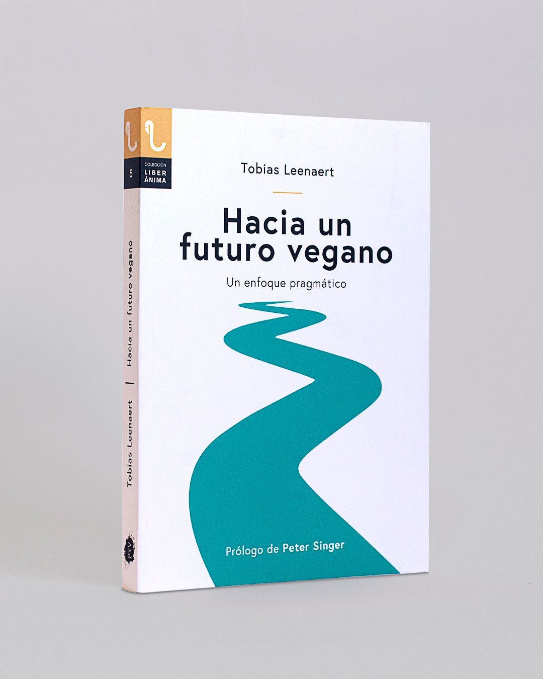 Libro Hacia Un Futuro Vegano - Tobias Leenaert