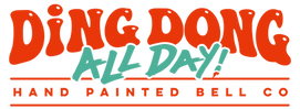Ding Dong All Day Hand Painted Bell Co