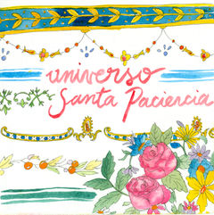 Imagen hecha en acuarela: Texto en caligrafía "universo Santa Paciencia", rodeado de imágenes tomadas de vajilla clásica, flores, xintas, franjas decorativas