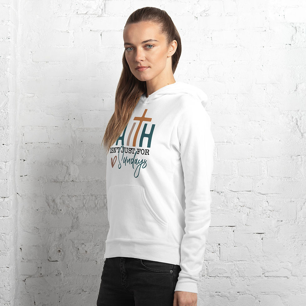 Thumbnail: Faith Isn't Just for Sundays | Hoodie