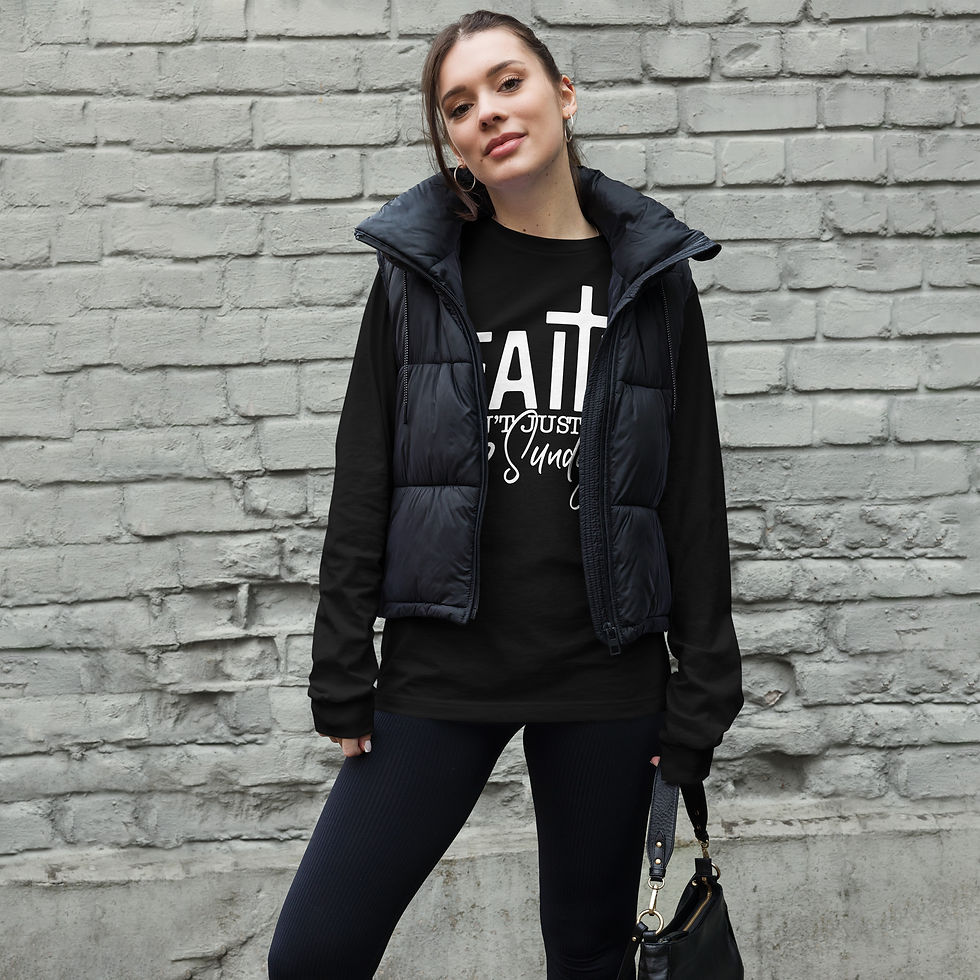 Thumbnail: “Faith Isn’t Just for Sundays” Long Sleeve Tee