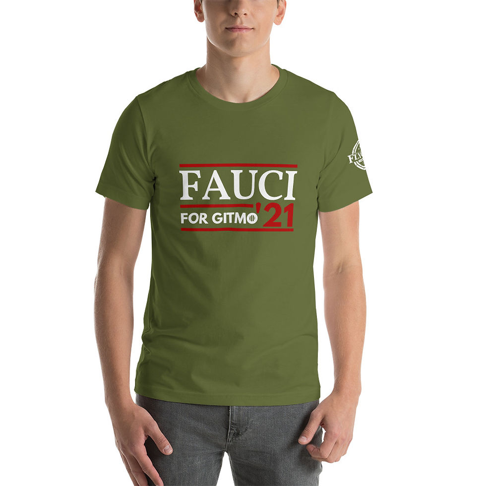 Thumbnail: Fauci for GITMO '21 | Short-Sleeve Unisex T-Shirt