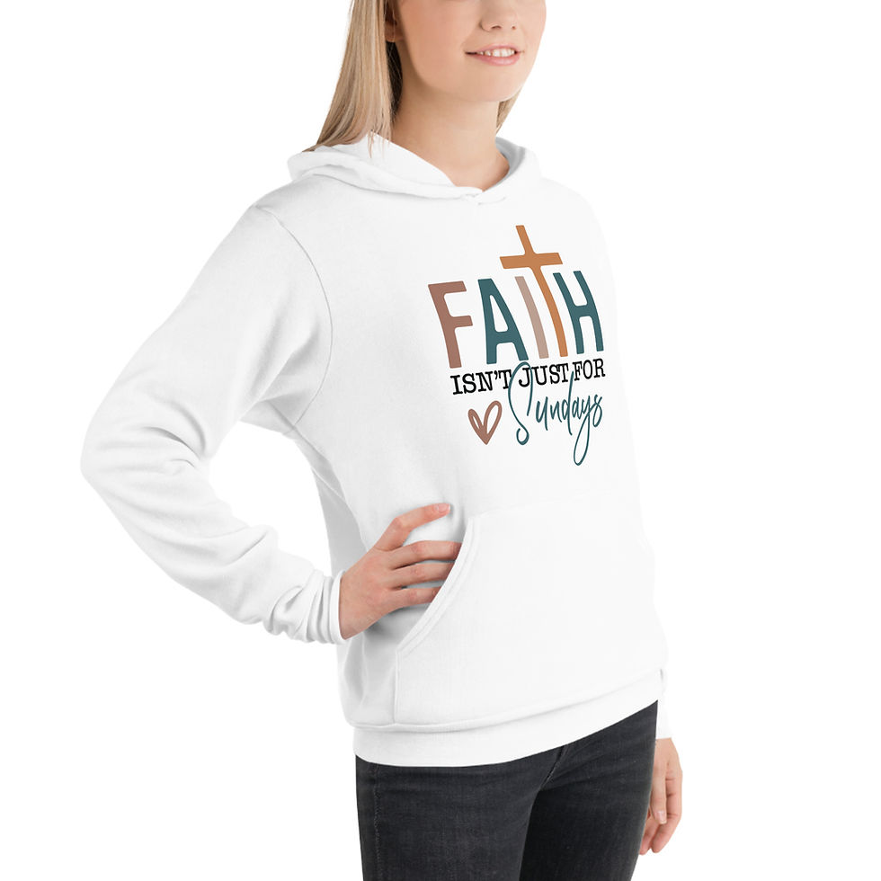 Thumbnail: Faith Isn't Just for Sundays | Hoodie