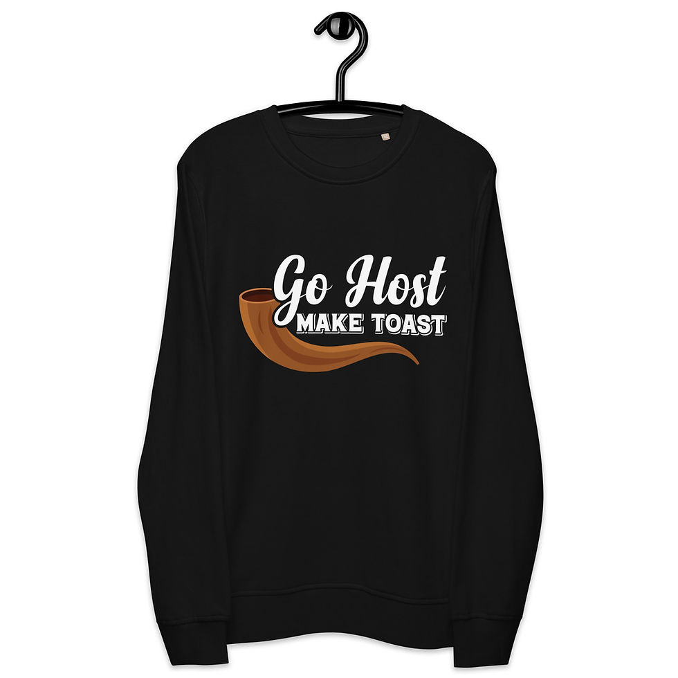 Thumbnail: Go Host. Make Toast. | Unisex organic sweatshirt