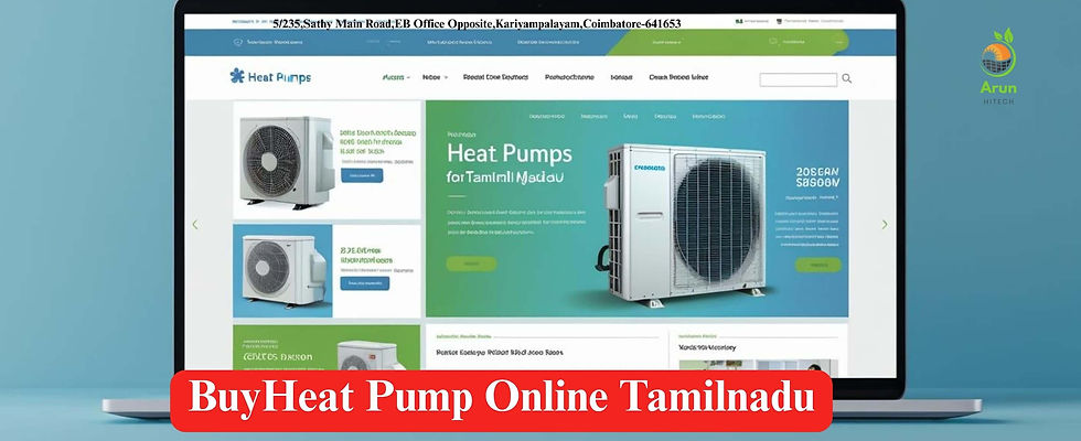 Tamil Nadu’s Trusted Source for Heat Pump Online Sales