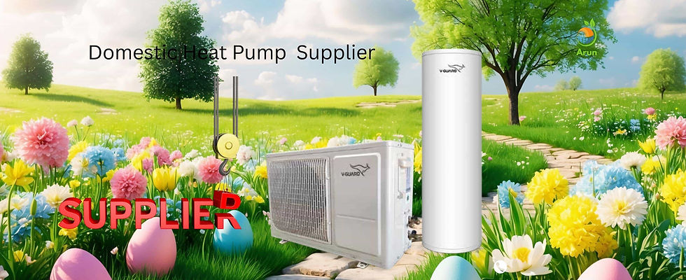 Domestic heat pump suppliers offering energy-efficient V-Guard heating solutions for eco-friendly homes – Arun Hitech
