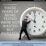 08.21.21 MSG FROM JESUS: Those years of being tested were not wasted but invested.