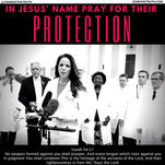 IN JESUS' NAME PRAY FOR THEIR PROTECTION!