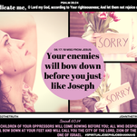06.17.18 MSG FROM JESUS:Your enemies will bow down before you just like Joseph