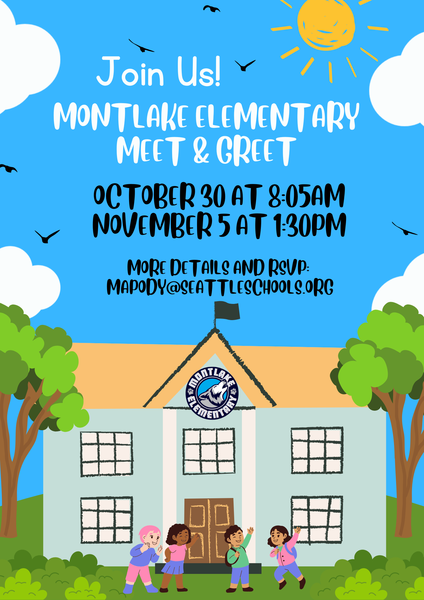 Looking for an Elementary School for 2026?🎉 You're Invited to Montlake Elementary Meet & Greets!