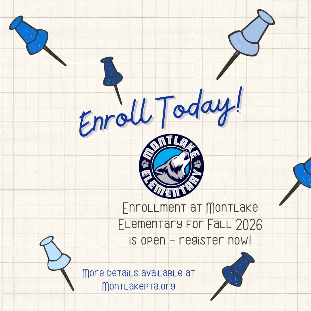 Attention incoming Montlake Elementary Kindergarten Families: Enroll your student by 1/31!