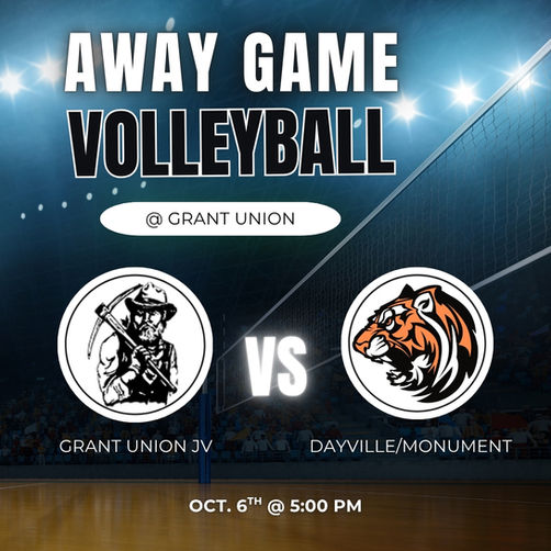 The high school volleyball team will have a game in Grant Union on October 6, 2026 at 5:00 PM