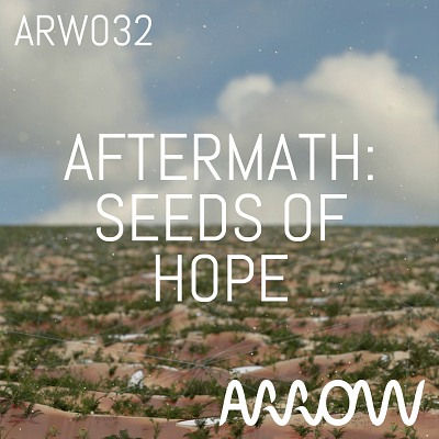 ARW032: Aftermath: Seeds of Hope