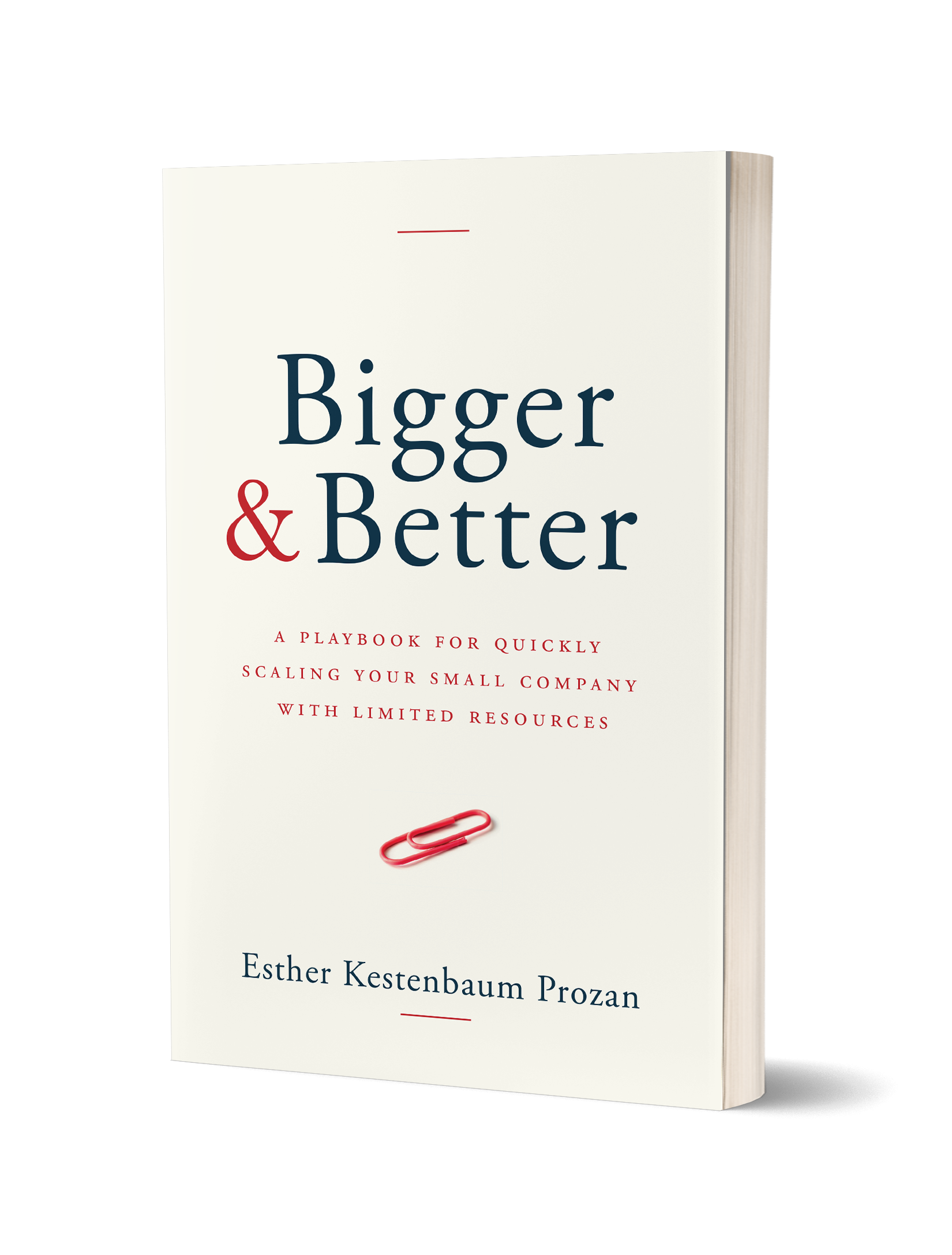 Esther Kestenbaum Prozan | Bigger & Better