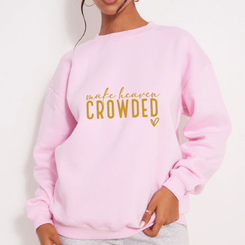 Make Heaven Crowded