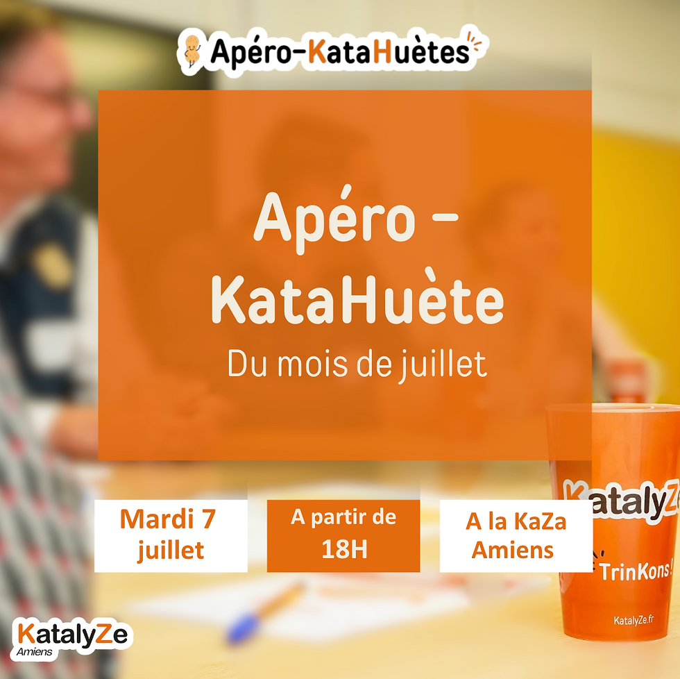 07/07 🥜 Apéro-KataHuète du mois de juillet