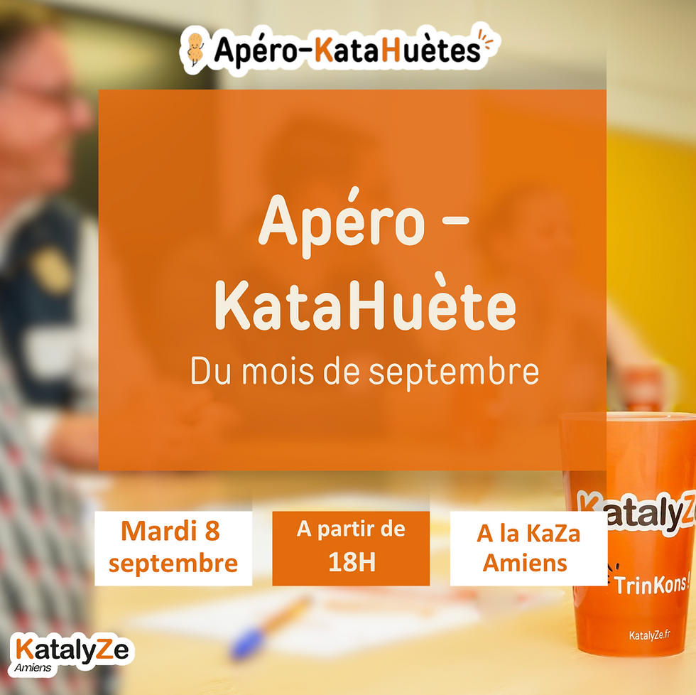 08/09 🥜 Apéro KataHuètes – Spécial Rentrée