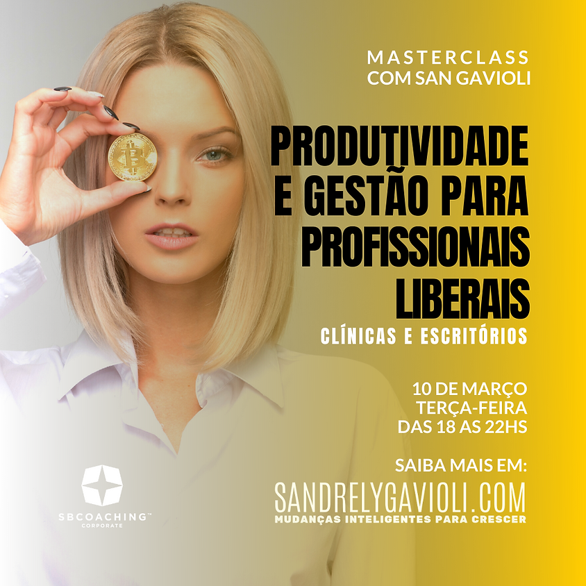 MASTERCLASS - PRODUTIVIDADE E GESTÃO PARA PROFISSIONAIS LIBERAIS