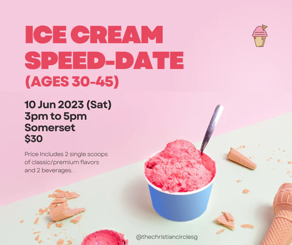 Ice Cream Speed-Date (Ages 30-45) | The Christian Circle