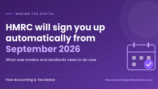 Making Tax Digital — HMRC automatic sign-up from September 2026