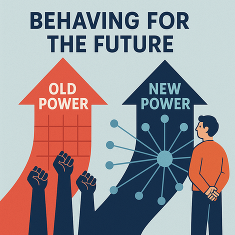 Behaving for the Future: Embracing New Power in Association Leadership