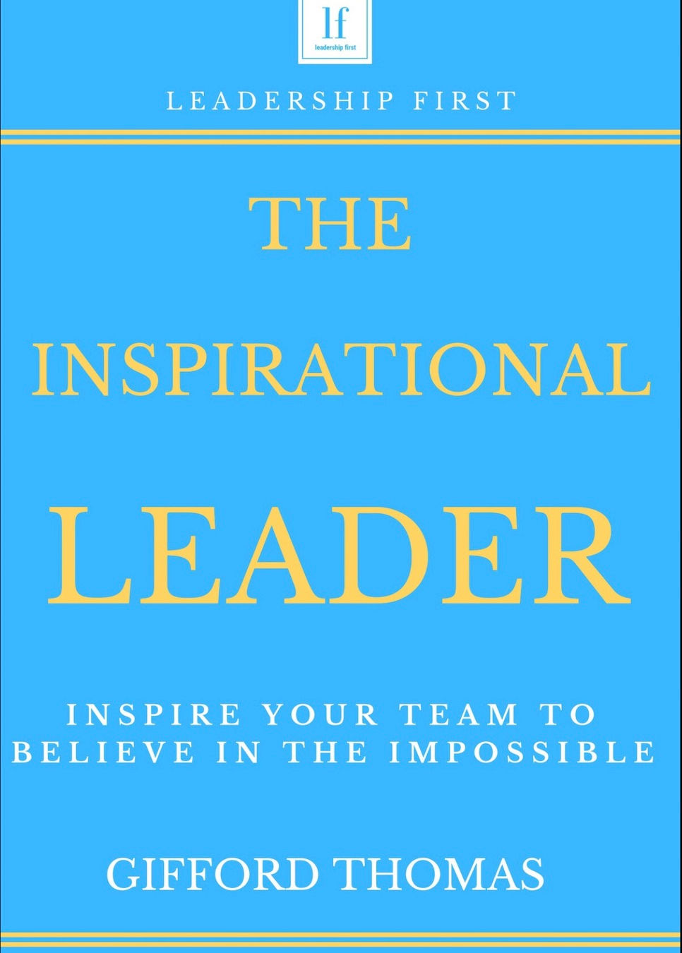 The First Leader Who Taught Me What Leadership Feels Like