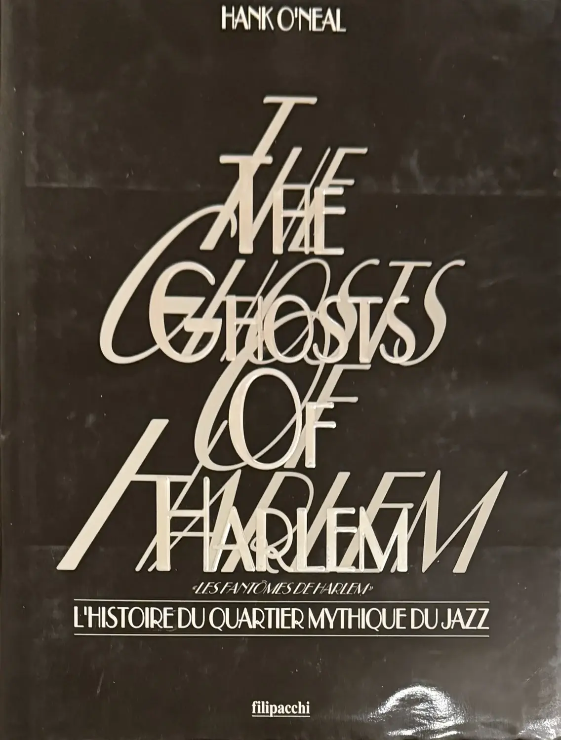Livre de Hank O'Neal - The Ghosts of Harlem | Vinyles & Vintage