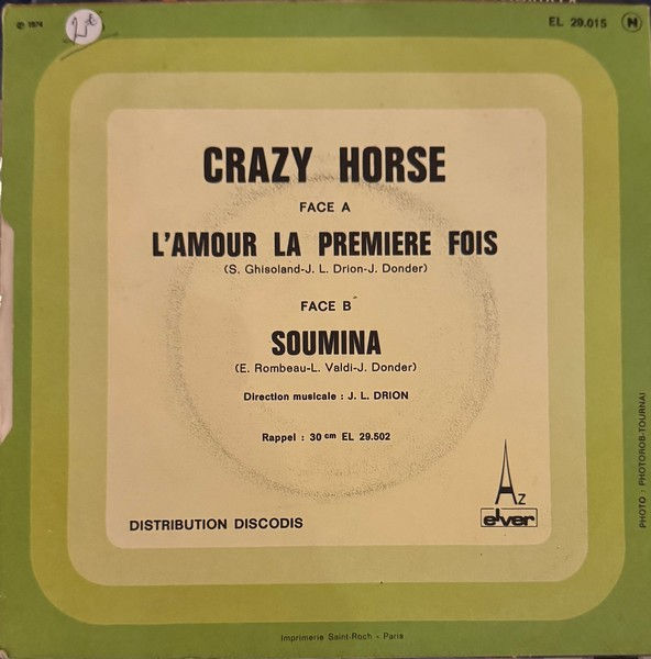Disque vinyle de Crazy Horse - L'amour La Premiere Fois / Soumina en vente sur www.vinylesandvintage.com