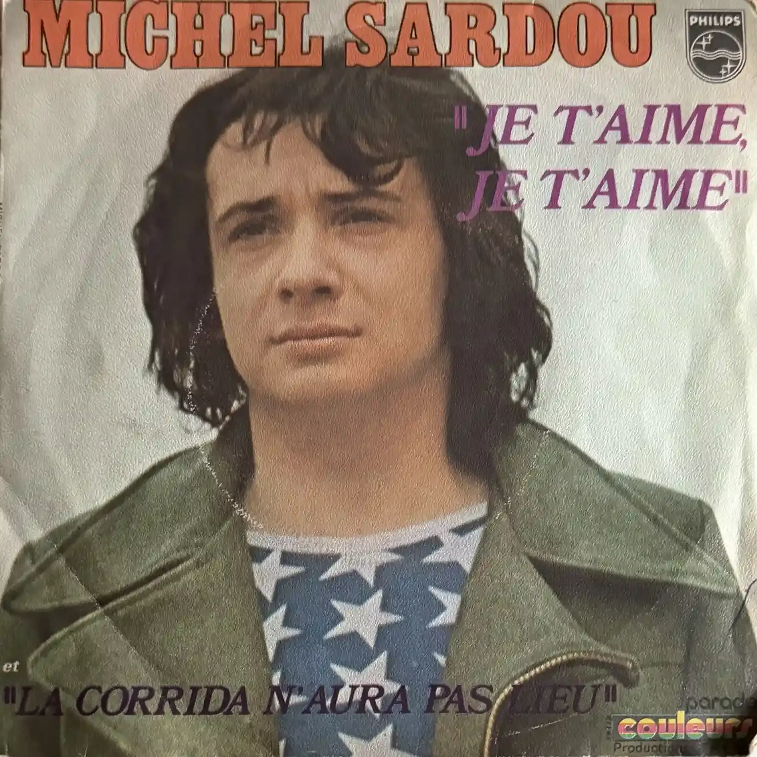 Disque vinyle de Michel Sardou - Je T'aime, Je T'aime | Vinyles & Vintage