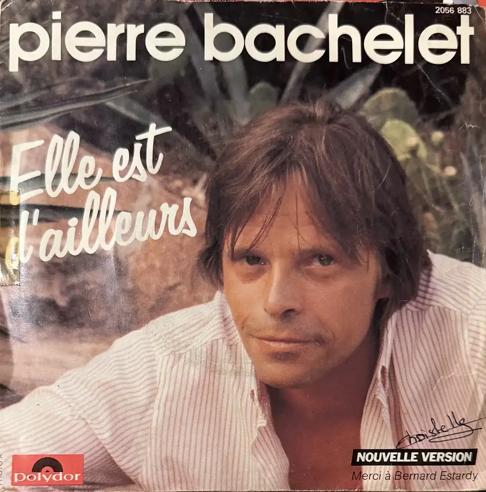 Disque vinyle de Pierre Bachelet - Elle Est D'ailleurs | Vinyles & Vintage