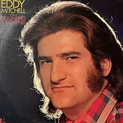 Disque vinyle de Eddy Mitchell - Vol 5 De Londres a Memphis en vente sur Vinyles & Vintage