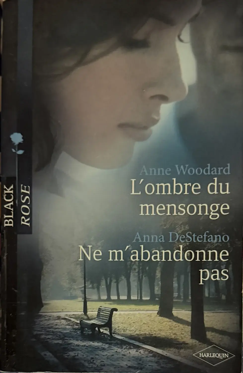 Livre de Anne Woodard - L'ombre du mensonge / Anna DeStefano - Ne m'abandonne pas | Vinyles & Vintage