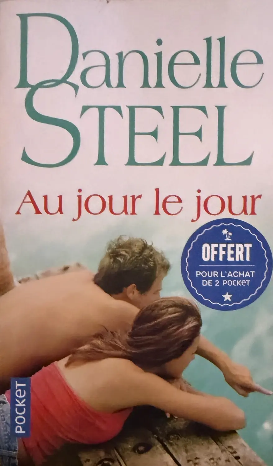 Livre de Danielle Steel - Au jour le jour | Vinyles & Vintage
