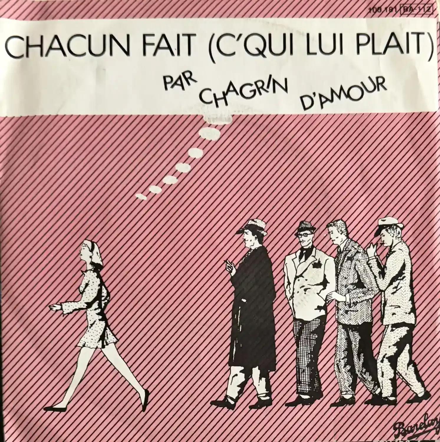 Disque vinyle de Chagrin D'amour - Chacun Fait (C'qui Lui Plait) | Vinyles & Vintage