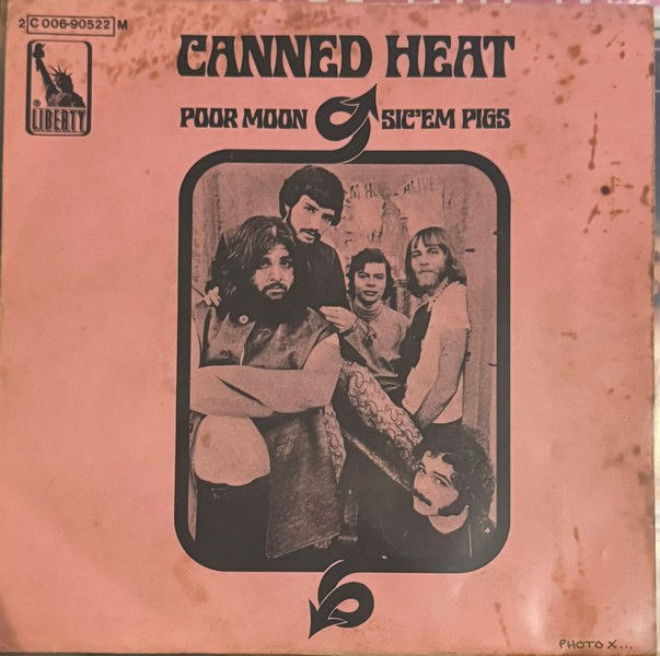 Disque vinyle de Canned Heat ‎– Poor Moon / Sic 'Em Pigs en vente sur Vinyles & Vintage