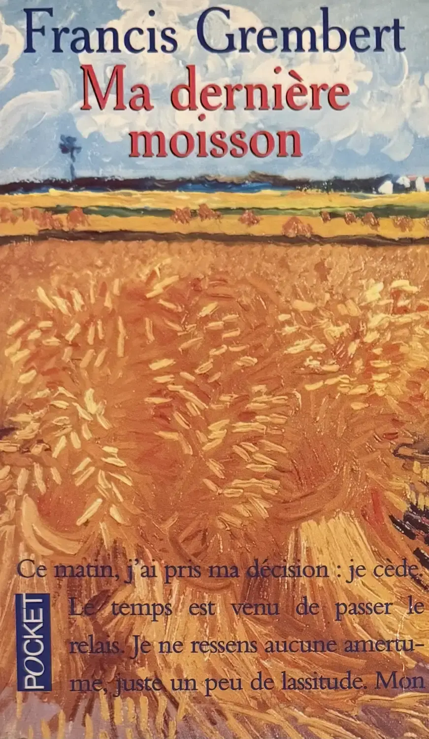 Livre de Francis Grembert - Ma dernière moisson | Vinyles & Vintage