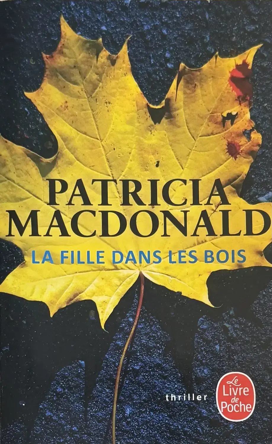 Livre de Patricia MacDonald - La fille dans les bois | Vinyles & Vintage